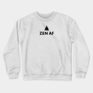 ZEN AF Crewneck Sweatshirt